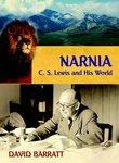 Narnia: C. S. Lewis And His World
