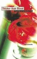 Thicker Than Blood: Friendship On The Buddhist Path Thicker Than Blood: Friendship On The Buddhist Path