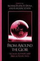 From Around The Globe: Secular Authors And Biblical Perspectives