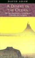 A Desert In The Ocean: The Spiritual Journey According To St. Brendan The Navigator