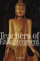 Teachers Of Enlightenment: The Refuge Tree Of The Western Buddhist Order Teachers Of Enlightenment: The Refuge Tree Of The Western Buddhist Order