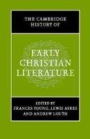 The Cambridge History Of Early Christian Literature