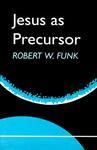 Jesus As Precursor
