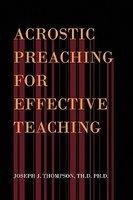 Acrostic Preaching For Effective Teaching