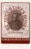 St. Augustine's Bones: A Microhistory