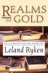 Realms Of Gold: The Classics In Christian Perspective