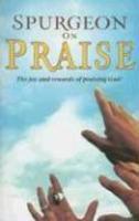 Spurgeon On Praise
