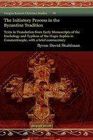 The Initiatory Process In The Byzantine Tradition