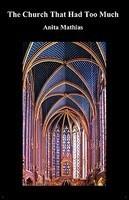 The Church That Had Too Much