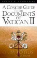 A Concise Guide To The Documents Of Vatican II