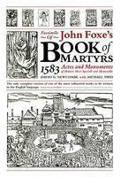 Facsimile Of Foxe's Book Of Martyrs, 1583: Actes And Monuments Of Matters Most Speciall And Memorable: Version 1. 0 On CD-ROM Single User Version