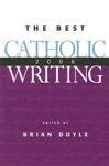 The Best Catholic Writing