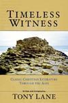 Timeless Witness: Classic Christian Literature Through The Ages