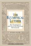 The Ecumenical Luther