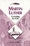 Martin Luther: Learning For Life