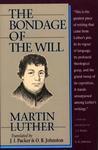 The Bondage Of The Will
