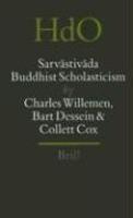 Sarvastivada Buddhist Scholasticism Sarvastivada Buddhist Scholasticism
