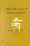 Proceedings Of The Ninth Seminar Of The Iats, 2000, Volume 10 The Many Canons Of Tibetan Buddhism Proceedings Of The Ninth Seminar Of The Iats, 2000, Volume 10 The Many Canons Of Tibetan Buddhism