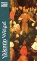 Valentin Weigel: Selected Spiritual Writings