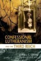 Lutherans Against Hitler: The Untold Story Lutherans Against Hitler: The Untold Story