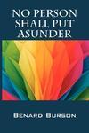 No Person Shall Put Asunder No Person Shall Put Asunder