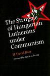 The Struggle Of Hungarian Lutherans Under Communism The Struggle Of Hungarian Lutherans Under Communism