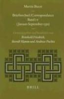 Martin Bucer: Briefwechsel Correspondance, Volume 4: (Januar-September 1530) Martin Bucer: Briefwechsel Correspondance, Volume 4: (Januar-September 1530)