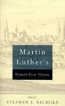 Martin Luther's Ninety-Five Theses Martin Luther's Ninety-Five Theses