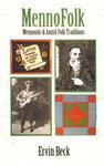 Mennofolk: Mennonite And Amish Folk Traditions Mennofolk: Mennonite And Amish Folk Traditions