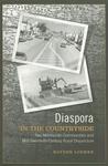 Diaspora In The Countryside: Two Mennonite Communities And Mid-Twentieth-Century Rural Disjuncture Diaspora In The Countryside: Two Mennonite Communities And Mid-Twentieth-Century Rural Disjuncture