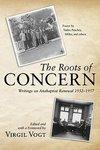 The Roots Of Concern: Writings On Anabaptist Renewal 1952-1957 The Roots Of Concern: Writings On Anabaptist Renewal 1952-1957