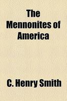 The Mennonites Of America The Mennonites Of America