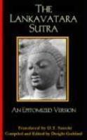 The Lankavatara Sutra: An Epitomized Version The Lankavatara Sutra: An Epitomized Version