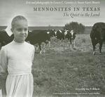 Mennonites In Texas: The Quiet In The Land Mennonites In Texas: The Quiet In The Land