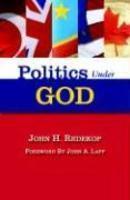 Politics Under God Politics Under God