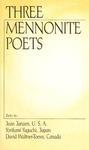 Three Mennonite Poets Three Mennonite Poets