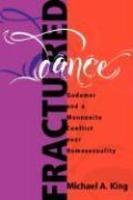 Fractured Dance: Gadamer And A Mennonite Conflict Over Homosexuality Fractured Dance: Gadamer And A Mennonite Conflict Over Homosexuality