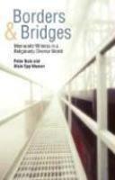 Borders And Bridges: Mennonite Witness In A Religiously Diverse World Borders And Bridges: Mennonite Witness In A Religiously Diverse World