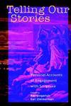 Telling Our Stories: Personal Accounts Of Engagement With Scripture Telling Our Stories: Personal Accounts Of Engagement With Scripture