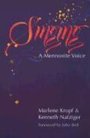 Singing: A Mennonite Voice Singing: A Mennonite Voice