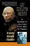 At Hell's Gate: A Soldier's Journey From War To Peace At Hell's Gate: A Soldier's Journey From War To Peace