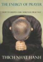 The Energy Of Prayer: How To Deepen Your Spiritual Practice The Energy Of Prayer: How To Deepen Your Spiritual Practice