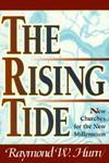The Rising Tide: New Churches For The Millennium The Rising Tide: New Churches For The Millennium