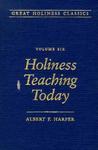 Holiness Teaching Today: Volume 6 Holiness Teaching Today: Volume 6