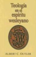 Teologia En El Espiritu Wesleyano Teologia En El Espiritu Wesleyano