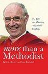 More Than A Methodist: The Life And Ministry Of Donald English More Than A Methodist: The Life And Ministry Of Donald English