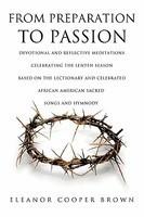 From Preparation To Passion From Preparation To Passion
