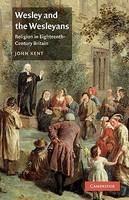Wesley And The Wesleyans: Religion In Eighteenth-Century Britain Wesley And The Wesleyans: Religion In Eighteenth-Century Britain