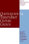 United Methodism And American Culture Volume 4 Questions For The Twenty-First Century Church