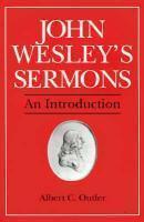 John Wesley's Sermons: An Introduction